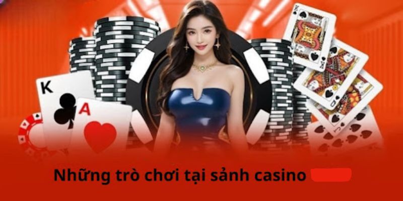 Những trò chơi nổi bật tại sảnh casino kubet