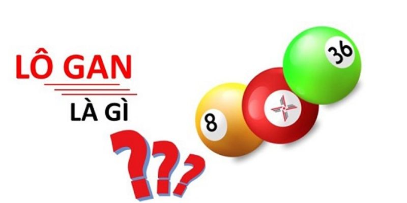Định nghĩa cơ bản về Lô Gan mà người chơi nên biết